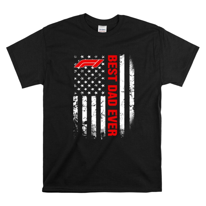 American Flag Best Dad Ever Fomula For 4th Of July 1 T Shirt.jpg