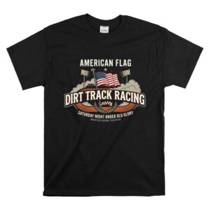 American Flag Dirt Track Racing 1 T Shirt.jpg