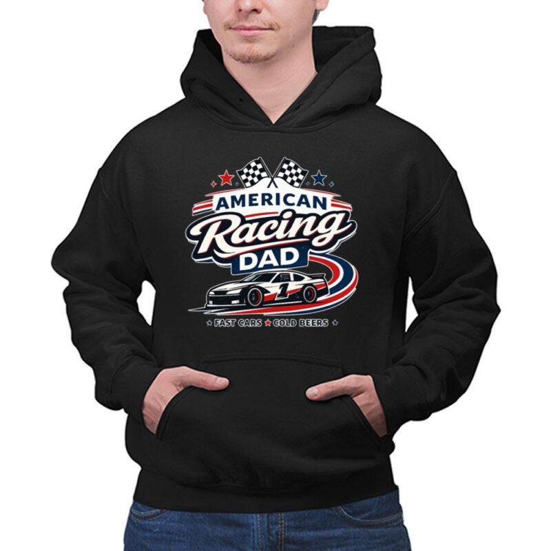 American Racing Dad Nascar 1 Hoodie.jpg