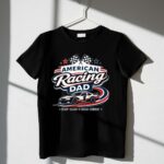 American Racing Dad Nascar 3 T Shirt.jpg