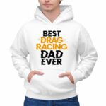 Best Drag Racing Dad Ever 2 Hoodie.jpg