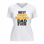 Best Drag Racing Dad Ever 2 Womens V Neck.jpg