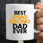 Best Drag Racing Dad Ever 3 mug.jpg