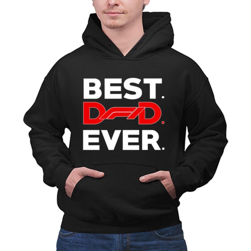 Best Fomula 1 Dad Ever 1 Hoodie.jpg