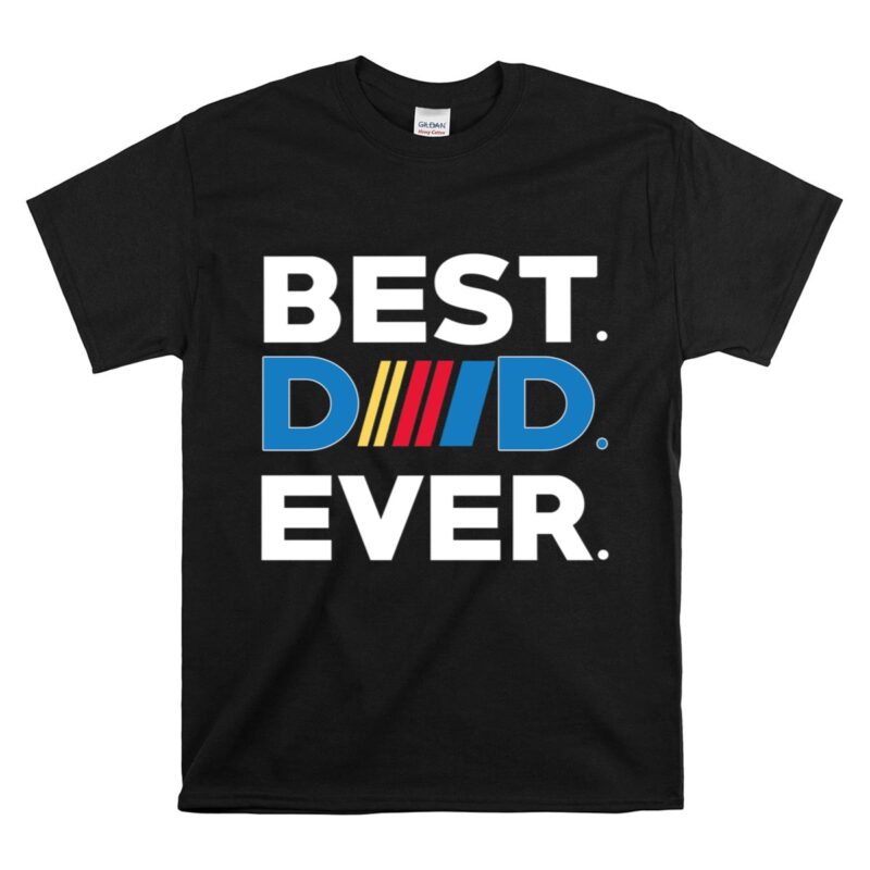 Best Nascar Dad Ever 1 T Shirt.jpg