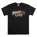 Braap Life Dirt Bike 1 T Shirt.jpg