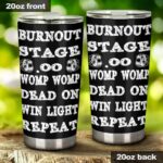 Burnout Stage Drag Racing 20Oz Tumbler 1.jpg