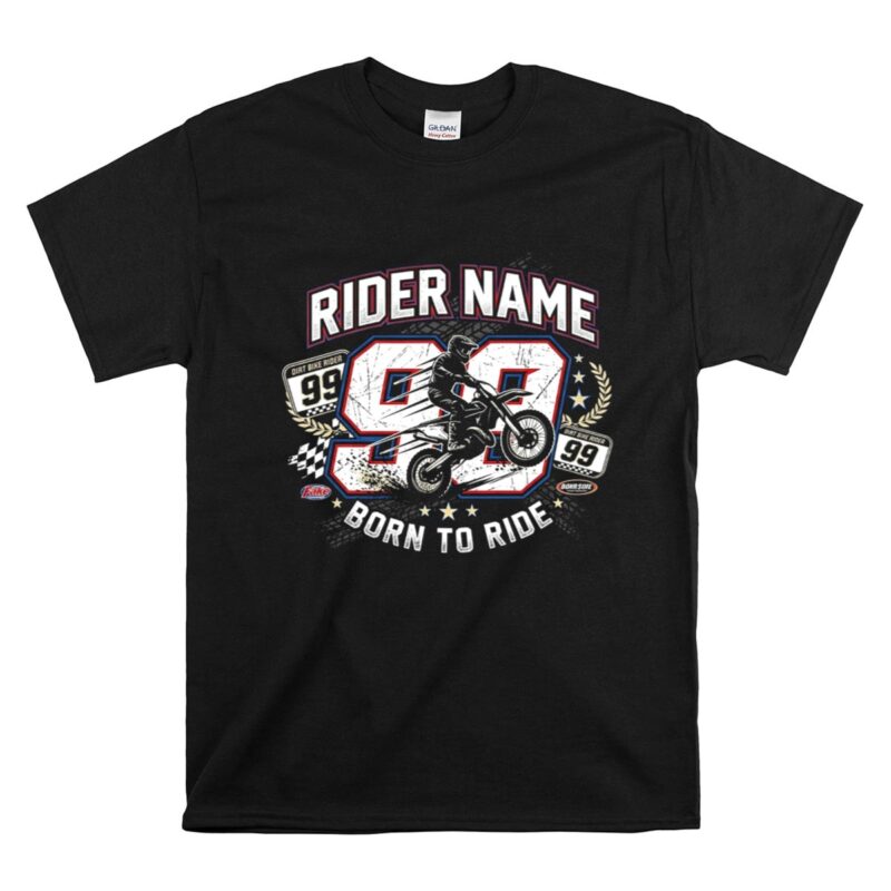 Custom Dirt Bike Rider 1 T Shirt.jpg