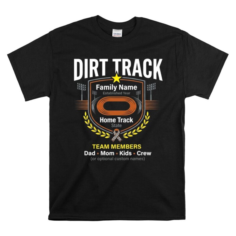 Custom Dirt Track Family 1 T Shirt.jpg