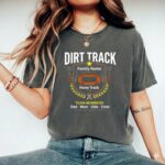 Custom Dirt Track Family Comfort Colors T Shirt 7.jpg