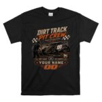 Custom Dirt Track Pit Crew Shirt Personalized TeamName 1 T Shirt.jpg