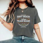 Custom Dirt Track Team Comfort Colors T Shirt 7.jpg