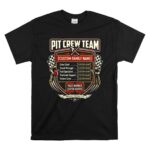 Custom Family Name Pit Crew Team Trackside 1 T Shirt.jpg