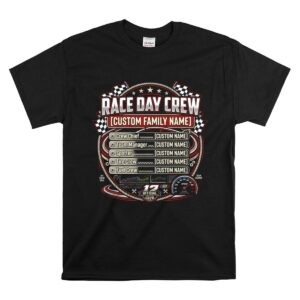 Custom Family Name Race Day Crew 1 T Shirt.jpg