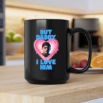 Custom Formula 1 But Daddy I Love Him 2 mug.jpg