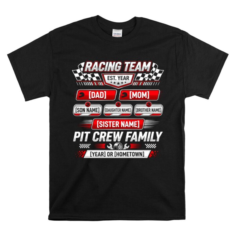 Custom Name Family Pit Crew 1 T Shirt.jpg