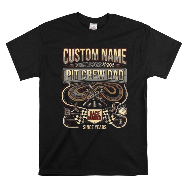 Custom Pit Crew Dad 1 T Shirt.jpg