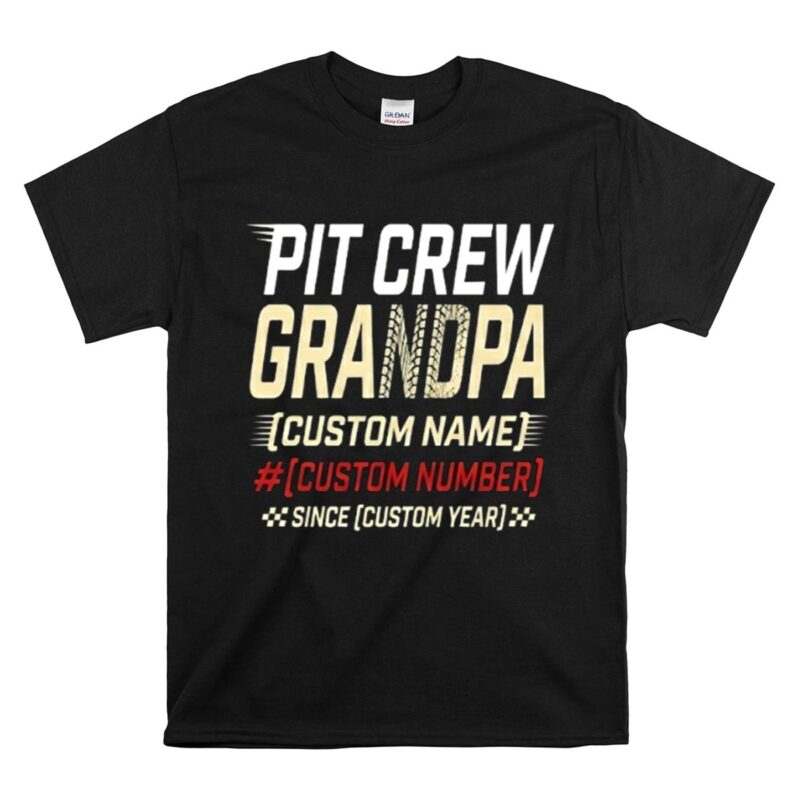 Custom Pit Crew Grandpa 1 T Shirt.jpg