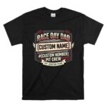 Custom Race Day Dad Pit Crew 1 T Shirt.jpg