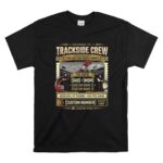 Custom Trackside Crew 1 T Shirt.jpg