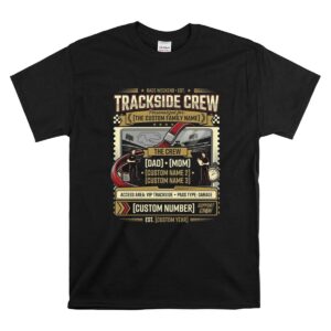 Custom Trackside Crew 1 T Shirt.jpg