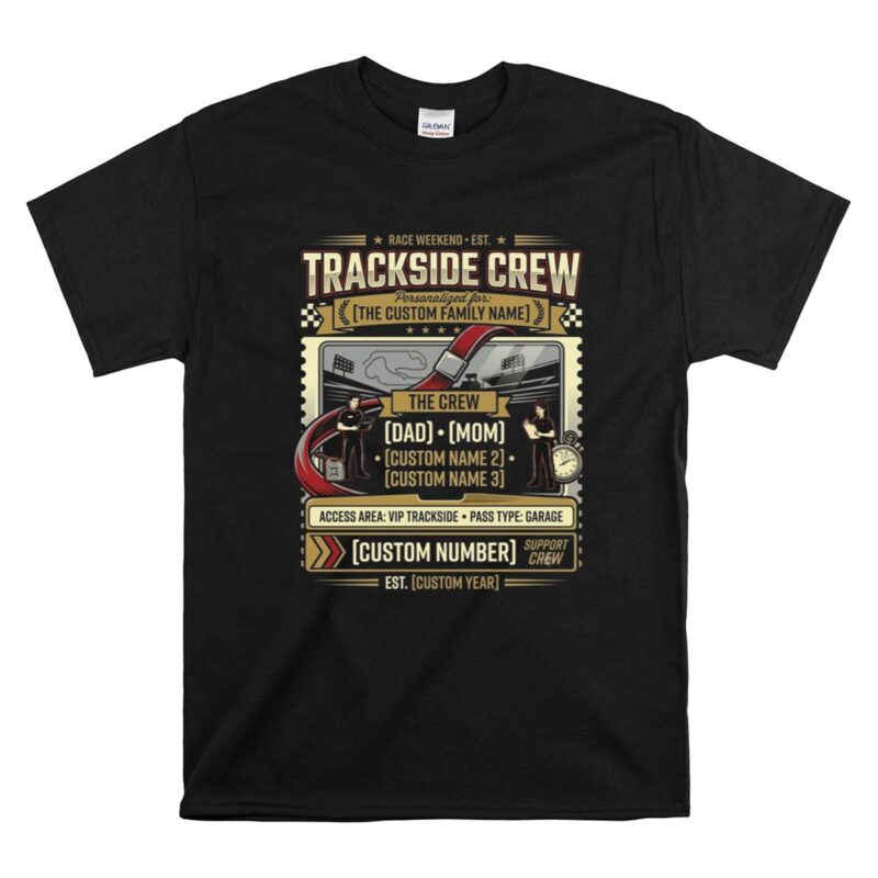 Custom Trackside Crew 1 T Shirt.jpg