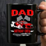 Dad Birthday Crew Race Car Racing Car Driver 3 mug.jpg