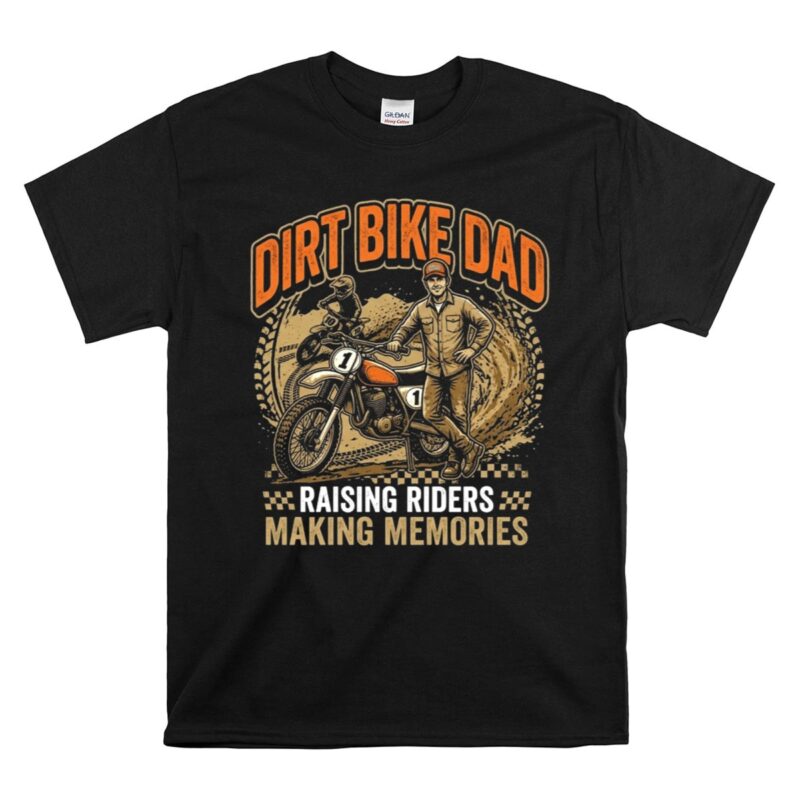 Dirt Bike Dad 1 T Shirt.jpg