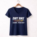 Dirt Bike Loading Please Wait 2 Womens V Neck.jpg