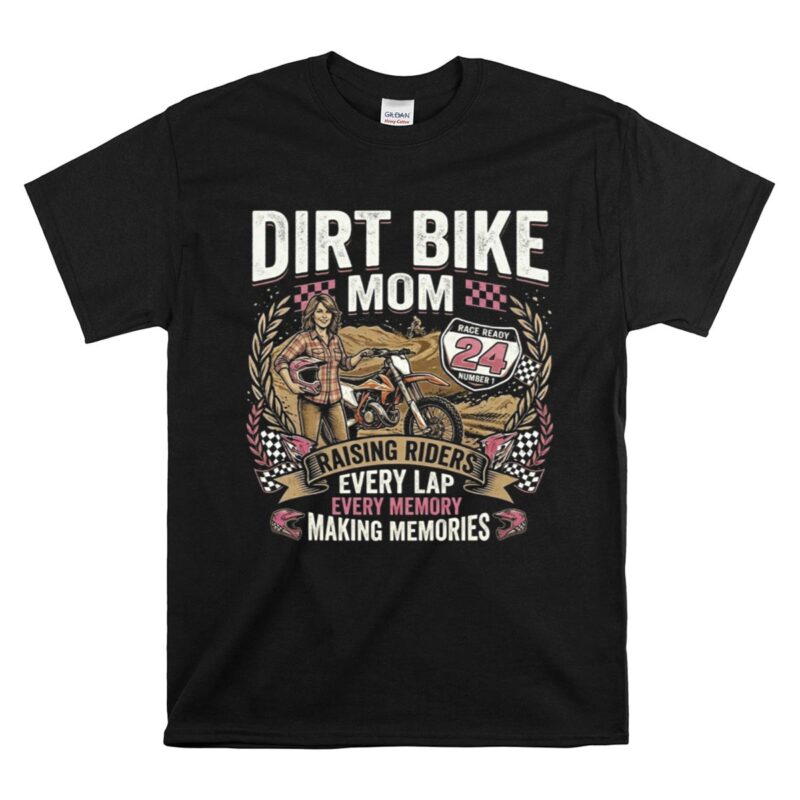 Dirt Bike Mom 1 T Shirt.jpg