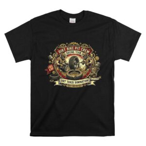 Dirt Bike Pit Crew Racing Team 1 T Shirt.jpg