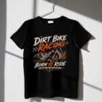 Dirt Bike Racing —Born to Ride 3 T Shirt.jpg