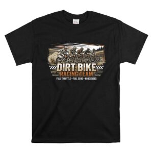 Dirt Bike Racing Team 1 T Shirt.jpg