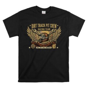 Dirt Track Pit Crew Racing Team 1 T Shirt.jpg