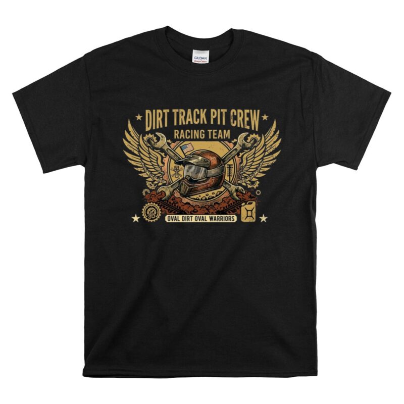 Dirt Track Pit Crew Racing Team 1 T Shirt.jpg