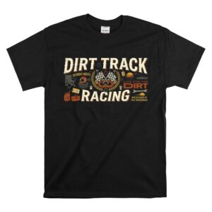 Dirt Track Racing 1 T Shirt.jpg