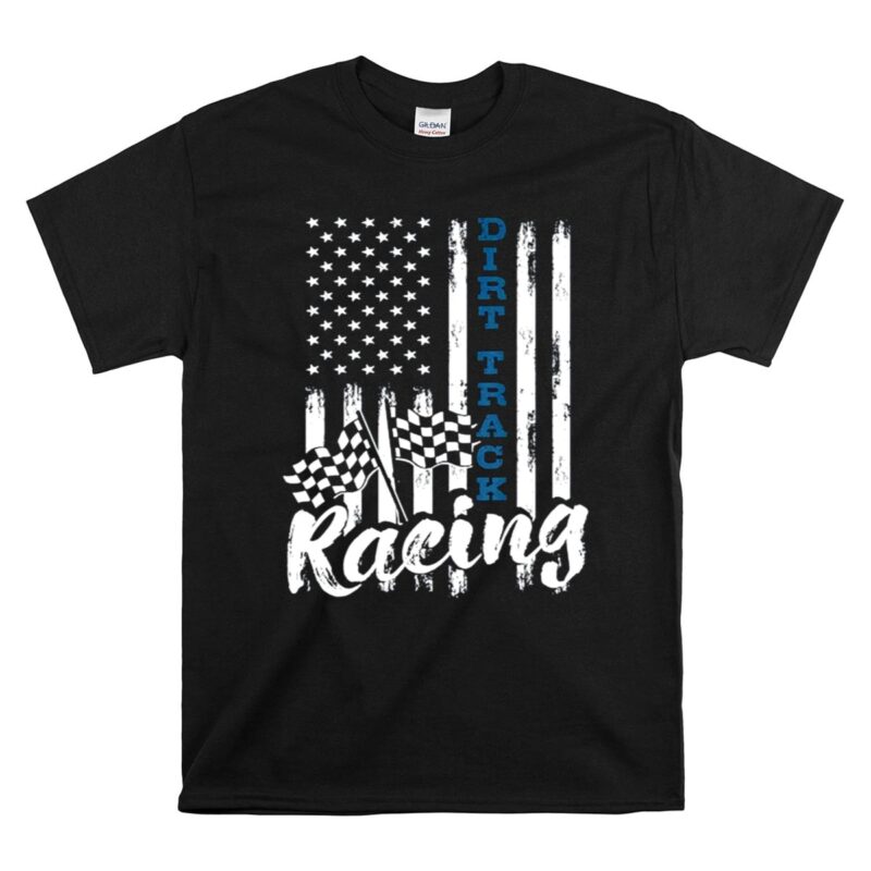 Dirt Track Racing Flag American 1 T Shirt.jpg