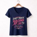 Dirt Track Racing Mom Funny Race Mom 2 Womens V Neck.jpg