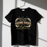 Dirt Track Racing Squad 3 T Shirt.jpg