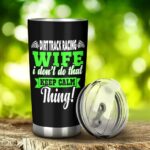 Dirt Track Racing Wife I Dont Do That Keep Calm Thing Tumbler GV 2.jpg