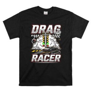 Drag Racer 1 T Shirt.jpg