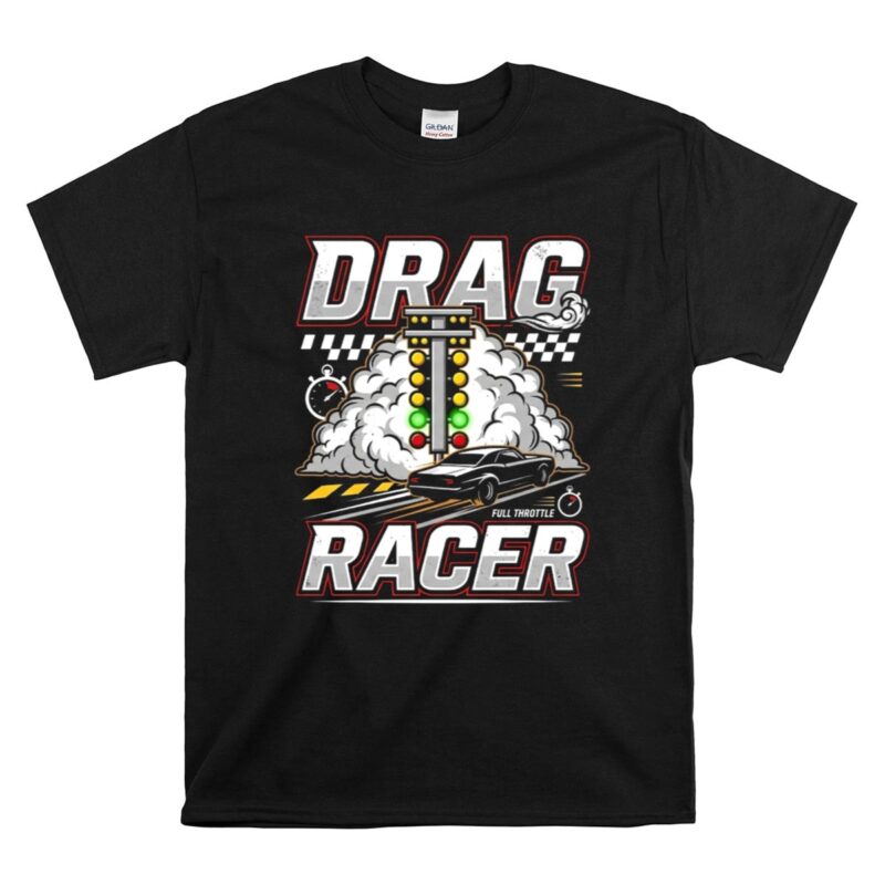Drag Racer 1 T Shirt.jpg
