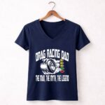 Drag Racing Dad The Man The Myth The Legend 5 Womens V Neck.jpg