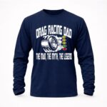 Drag Racing Dad The Man The Myth The Legend 6 Sweatshirt.jpg