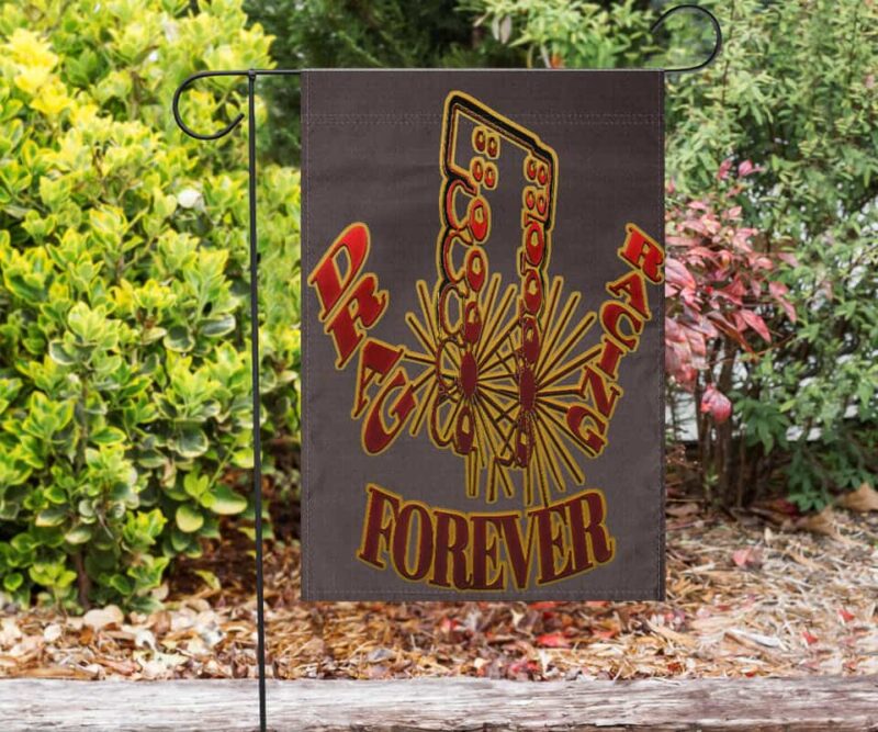 Drag Racing Forever Garden Flag 1.jpg