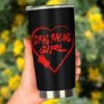Drag Racing Girl Heart 20Oz Tumbler 3.jpg