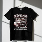 Drag Racing Papa 3 T Shirt.jpg
