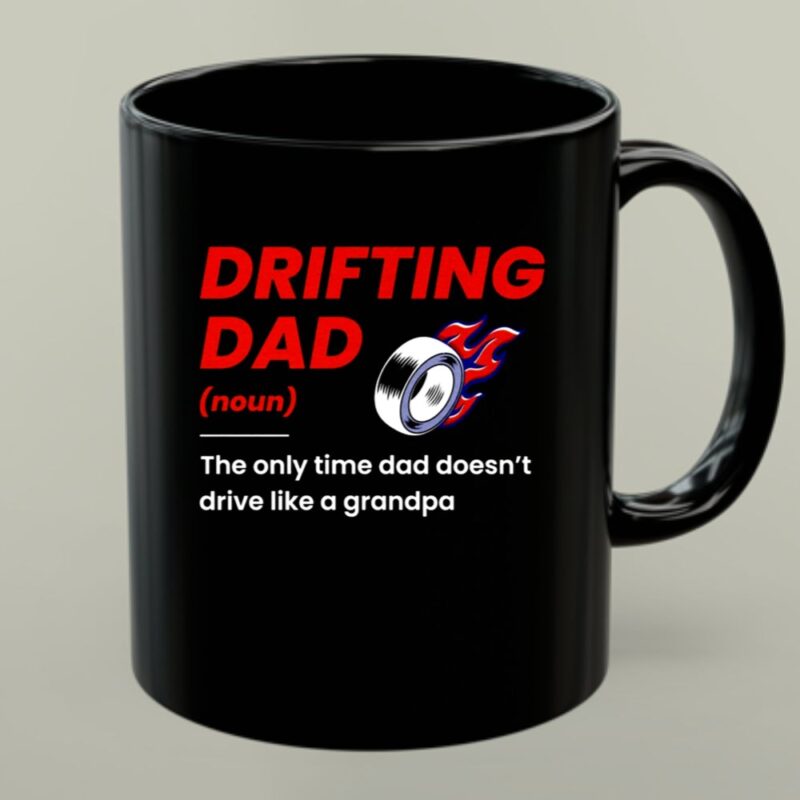 Drifting Drift Racing Dad Mode Off for JDM Family Car Enthusiasts 1 mug.jpg