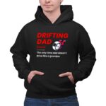 Drifting Drift Racing Dad Mode Off for JDM Family Car Enthusiasts 2 Hoodie.jpg
