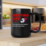 Drifting Drift Racing Dad Mode Off for JDM Family Car Enthusiasts 2 mug.jpg